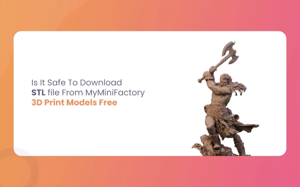 MyMinifactory 3D Print Models Free