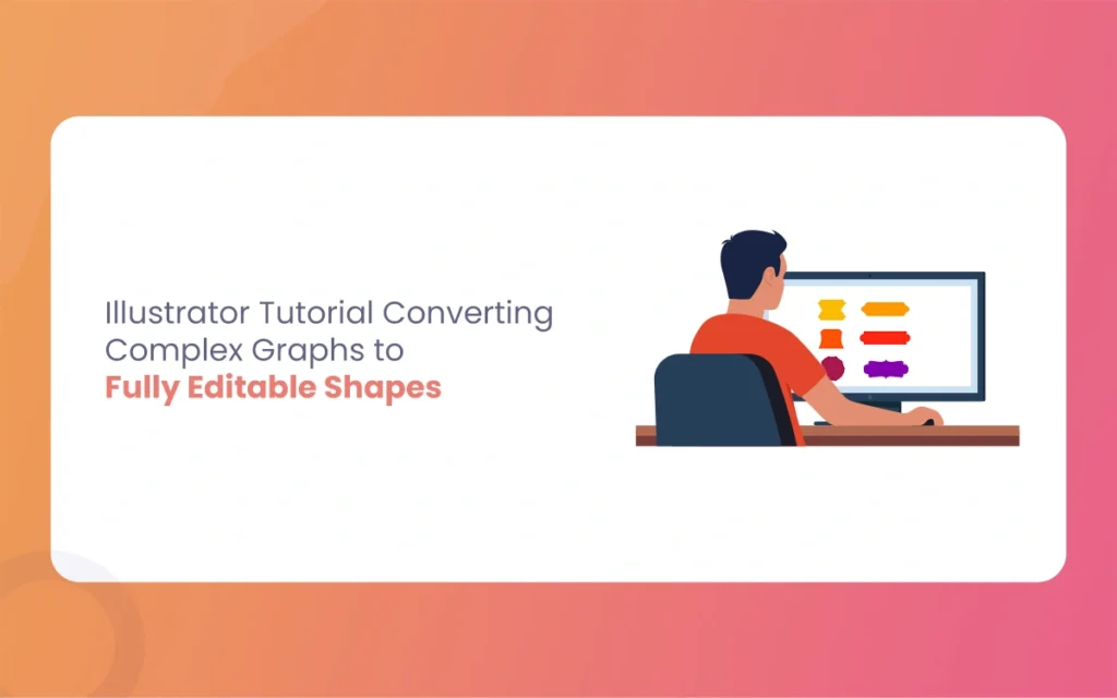 Illustrator Graph to Editable Shapes