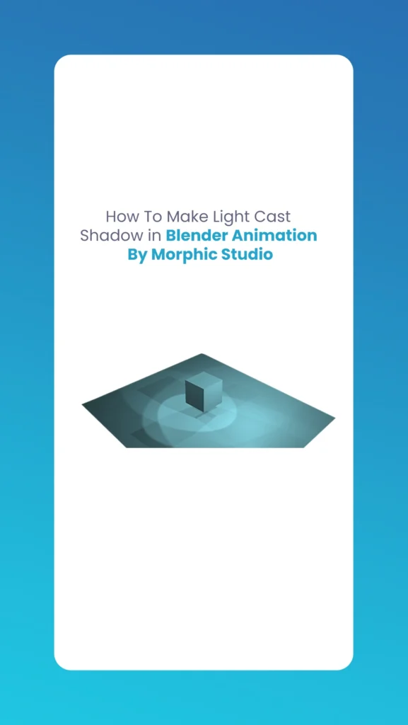 Light Cast Shadow in Blender Animation