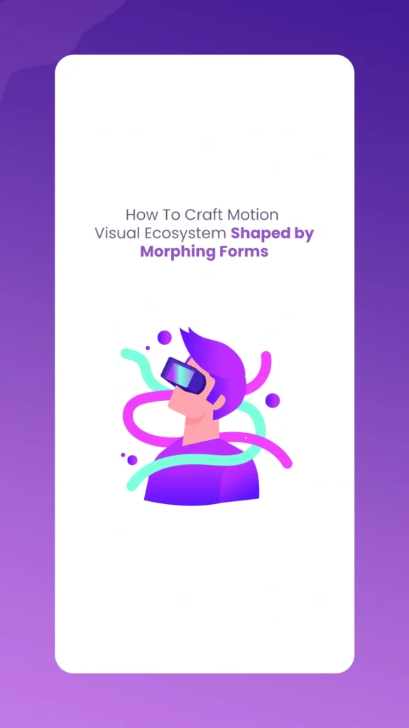 Motion Visual Ecosystem